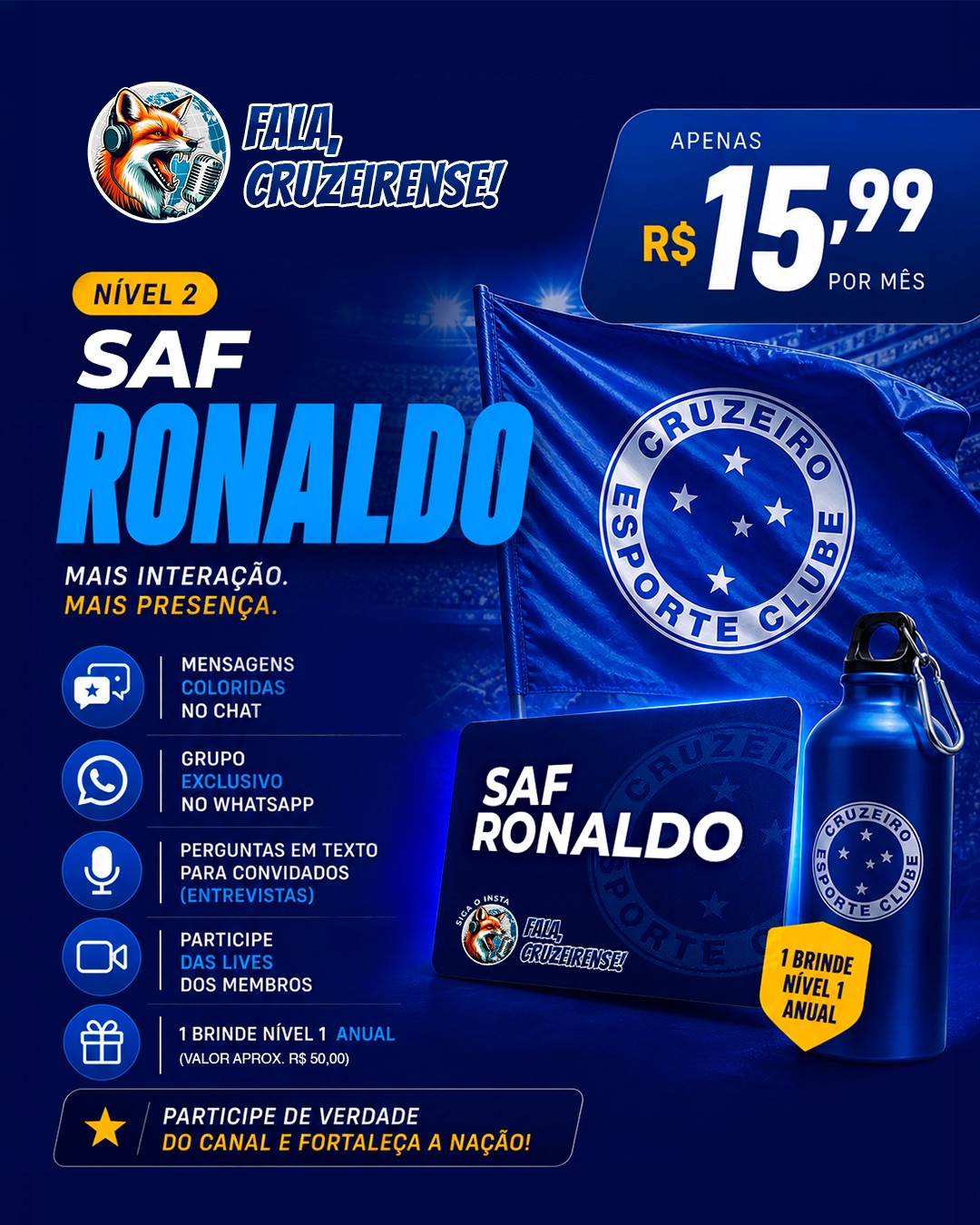 Nível 2 — SAF Ronaldo — R$15,99/mês: + perguntas, lives e brinde anual